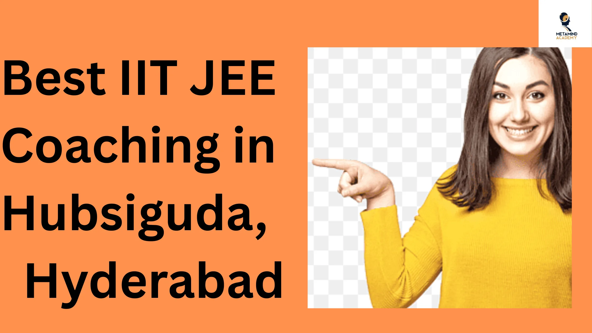 Best IIT JEE coaching in Hubsiguda,Hyderabad